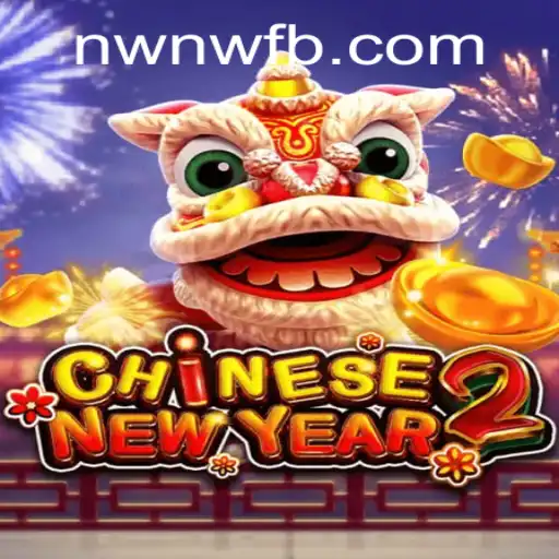 CHINESENEWYEAR2: An Exciting Journey with NWNW