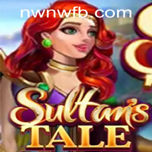 Explore the Epic Adventure: Sultanstale and the Rise of NWNW